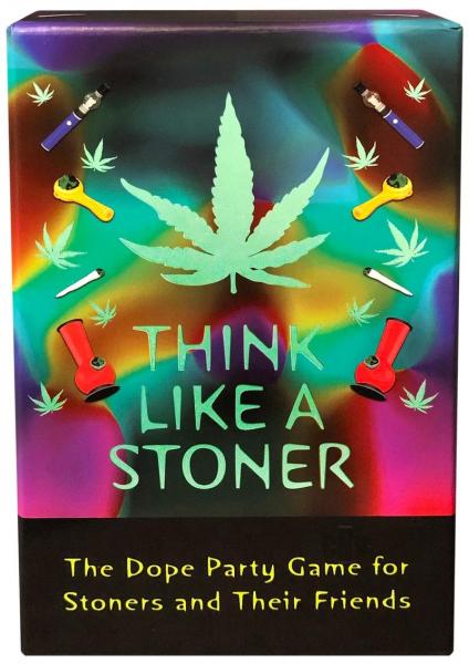 Think Like A Stoner The Dope Party Game For Stoners & Their Friends
