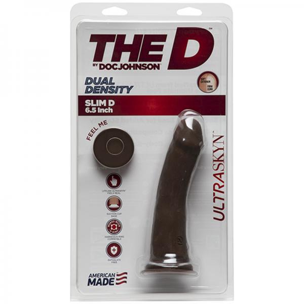 The D Slim 6in Without Balls Ultraskyn